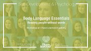 Body Language Essentials Workshop at I Have Learned Academy Body Language Essentials Workshop at I Have Learned Academy