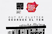 OUT OF CLUTTER EXHIBITION OUT OF CLUTTER EXHIBITION