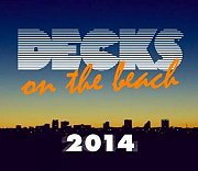 Deck on the Beach 2014 Deck on the Beach 2014