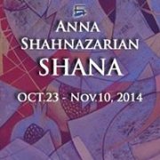 Anna SHAHNAZARIAN - SHANA - 2014 Anna SHAHNAZARIAN - SHANA - 2014