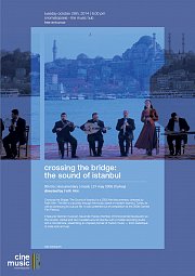 cine music - crossing the bridge: the sound of istanbul cine music - crossing the bridge: the sound of istanbul