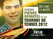 Tournoi de Tennis 2012 - Cheikh Pierre Gemayel Tournoi de Tennis 2012 - Cheikh Pierre Gemayel