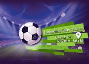 Watch UEFA Games Live on Big Screens at Lamedina Cafe Watch UEFA Games Live on Big Screens at Lamedina Cafe