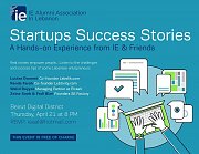 Startups Success Stories: A Hands-on Experience from IE & Friends Startups Success Stories: A Hands-on Experience from IE & Friends