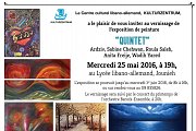 L'exposition de peinture "QUINTET" - Wadih Yared, Ardziv, Roula Saleh, Sabine Chehwan, Anita Freije L'exposition de peinture "QUINTET" - Wadih Yared, Ardziv, Roula Saleh, Sabine Chehwan, Anita Freije