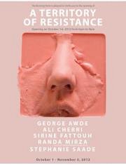 A Territory of Resistance Exhibition A Territory of Resistance Exhibition