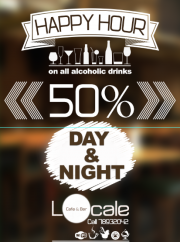 Happy Hour every Hour at Locale Happy Hour every Hour at Locale