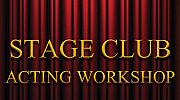 Stage Club - Acting Workshop Stage Club - Acting Workshop