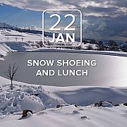 Snow Shoeing and lunch with Soft Hike & Hosting Table Snow Shoeing and lunch with Soft Hike & Hosting Table