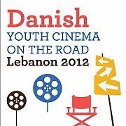Danish Youth Cinema on the Road - Lebanon 2012 Danish Youth Cinema on the Road - Lebanon 2012