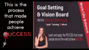 Goal Setting and Vision Board Workshop Goal Setting and Vision Board Workshop