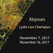 Abysses | Solo exhibition by visual artist Lydia Lian Charlajian Abysses | Solo exhibition by visual artist Lydia Lian Charlajian