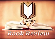 Lebanon Book Club - Multi Book Review Lebanon Book Club - Multi Book Review