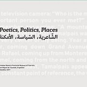 Poetics, Politics, Places closing gathering & catalogue release Poetics, Politics, Places closing gathering & catalogue release