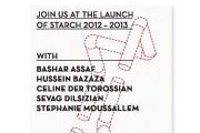 STARCH 2012-2013 DESIGNERS' LAUNCH STARCH 2012-2013 DESIGNERS' LAUNCH