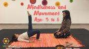 Mindfulness and Movement Mindfulness and Movement