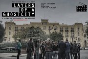 Layers of a Ghost City: Downtown Beirut Walking Tour Layers of a Ghost City: Downtown Beirut Walking Tour
