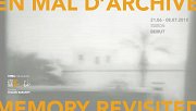 Expo - En mal d’archives / Memory Revisited Expo - En mal d’archives / Memory Revisited