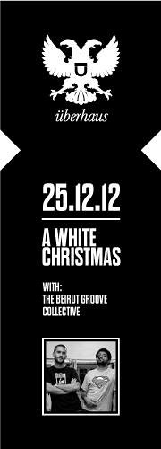 A White Christmas with the Beirut Groove Collective A White Christmas with the Beirut Groove Collective