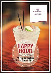 Happy Hour at Top 21 at Crowne Plaza Hotel Happy Hour at Top 21 at Crowne Plaza Hotel
