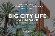 BIG CITY LIFE - Exhibition Opening BIG CITY LIFE - Exhibition Opening