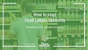 How to read food labels correctly - Workshop at I Have Learned Academy How to read food labels correctly - Workshop at I Have Learned Academy