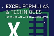 EXCEL FORMULAS & TECHNIQUES: Intermediate & Advanced Level EXCEL FORMULAS & TECHNIQUES: Intermediate & Advanced Level