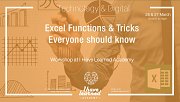 Excel Functions & tricks everyone should know - Workshop at I Have Learned Academy Excel Functions & tricks everyone should know - Workshop at I Have Learned Academy