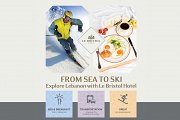 From Sea to Ski Explore Lebanon with Le Bristol Hotel From Sea to Ski Explore Lebanon with Le Bristol Hotel