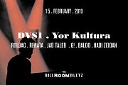 The Ballroom Blitz: DVS1 / Yor Kultura The Ballroom Blitz: DVS1 / Yor Kultura