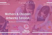 Mothers & Children Artworks Session - I Have Learned Academy Mothers & Children Artworks Session - I Have Learned Academy