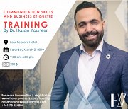 Communication Skills and Business Etiquette Training by Dr. Hasan Youness Communication Skills and Business Etiquette Training by Dr. Hasan Youness