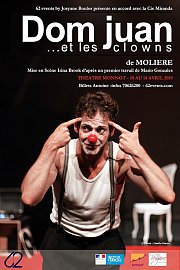 Dom Juan ... et les clowns - de Moliere: Piece de Theatre Dom Juan ... et les clowns - de Moliere: Piece de Theatre