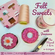 Felt Sweets at Alwan Salma Felt Sweets at Alwan Salma