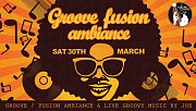 Groove Fusion Ambiance Groove Fusion Ambiance
