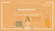 Google AdWords Workshop at I Have Learned Academy Google AdWords Workshop at I Have Learned Academy