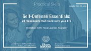 Self-Defense Essentials: 20 movements that could save your life - Workshop at I Have Learned Academy Self-Defense Essentials: 20 movements that could save your life - Workshop at I Have Learned Academy