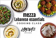MEZZA - LEBANESE ESSENTIALS COOKING CLASS MEZZA - LEBANESE ESSENTIALS COOKING CLASS