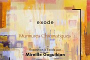 Murmures Chromatiques | Exhibition by Mireille Goguikian Murmures Chromatiques | Exhibition by Mireille Goguikian