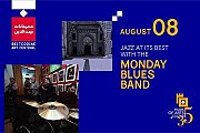 Monday Blues Band - Part of Beiteddine Art Festival 2019 Monday Blues Band - Part of Beiteddine Art Festival 2019