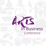 Arts in Business Conference Arts in Business Conference