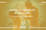 Dealing with Narcissists & Toxic People - Workshop at I Have Learned Academy Dealing with Narcissists & Toxic People - Workshop at I Have Learned Academy