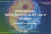 The Laws of Karma, Reflection & Attraction: 3 universal laws - Special Session at I Have Learned Academy The Laws of Karma, Reflection & Attraction: 3 universal laws - Special Session at I Have Learned Academy