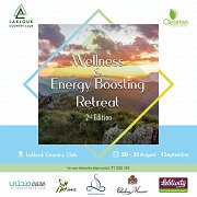 Wellness and Energy Boosting Retreat - Second Edition Wellness and Energy Boosting Retreat - Second Edition