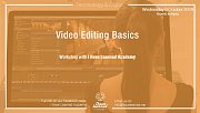 Video Editing Basics - Workshop at I Have Learned Academy Video Editing Basics - Workshop at I Have Learned Academy