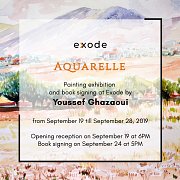 Aquarelle | Exhibition & Book Signing by Youssef Ghazaoui Aquarelle | Exhibition & Book Signing by Youssef Ghazaoui